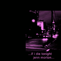 Jenn Morton - If I Die Tonight (1998)
