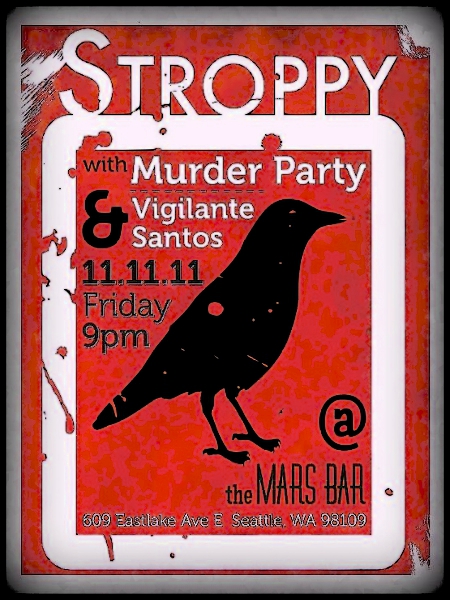 Friday, November 11th, 2011 at the Mars Bar: Murder Party